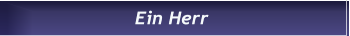Ein Herr Ein Herr