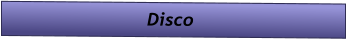 Disco