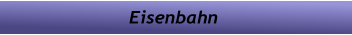 Eisenbahn