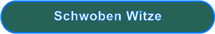 Schwoben Witze