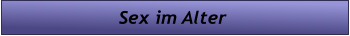 Sex im Alter